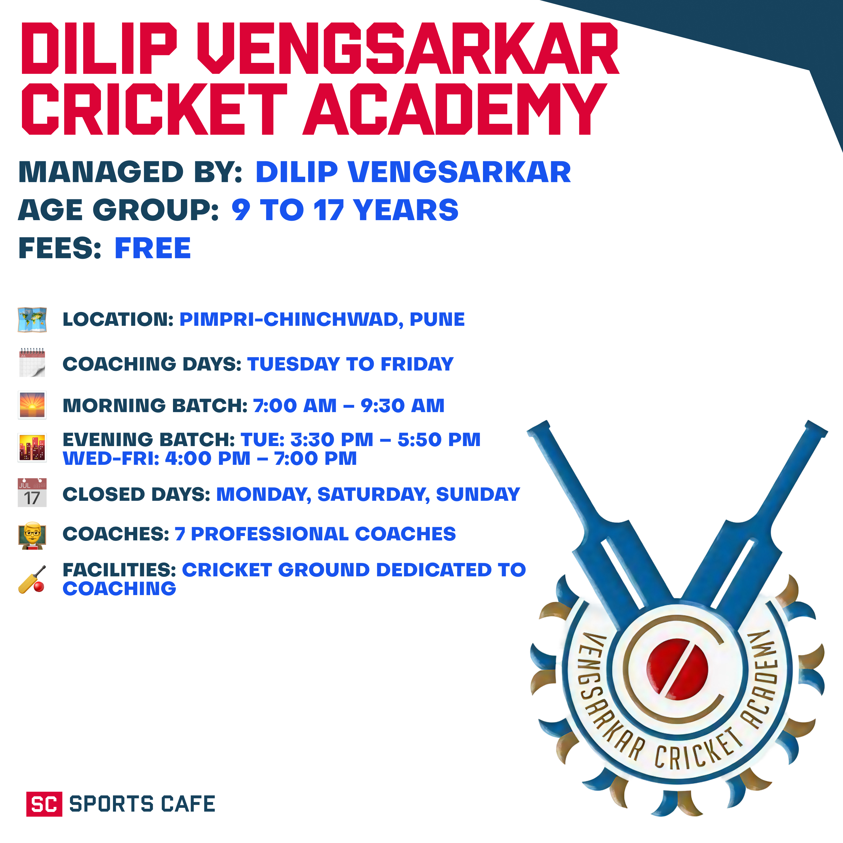 Dilip Vengsarkar Cricket Academy.