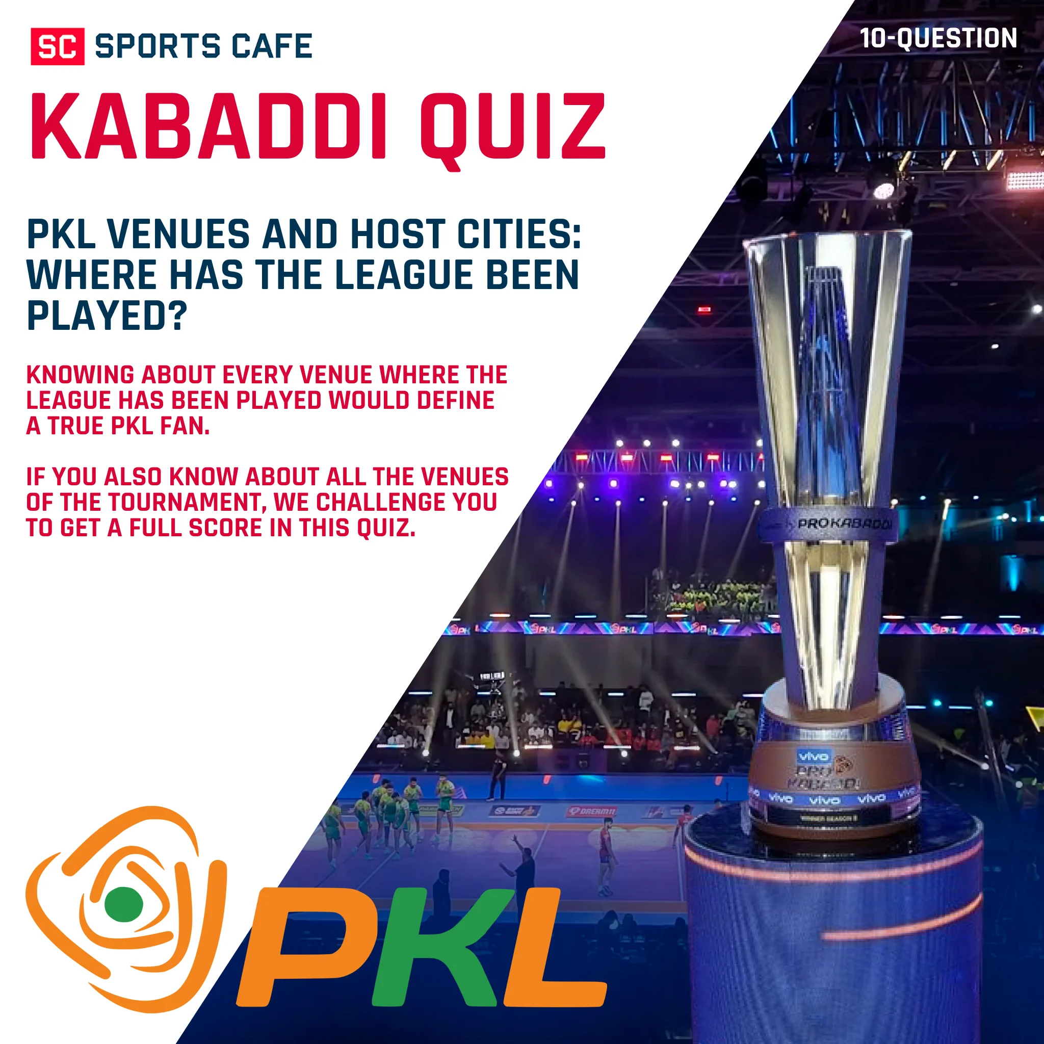 The Ultimate PKL Venues Quiz for True Fans