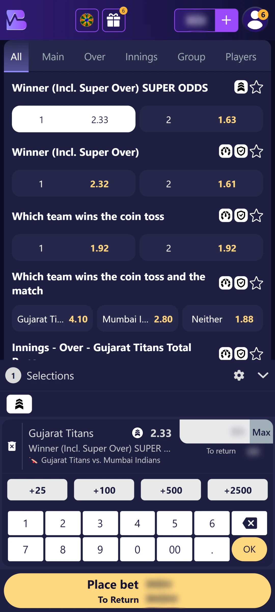Explore Betting Options and Place Your Bet.